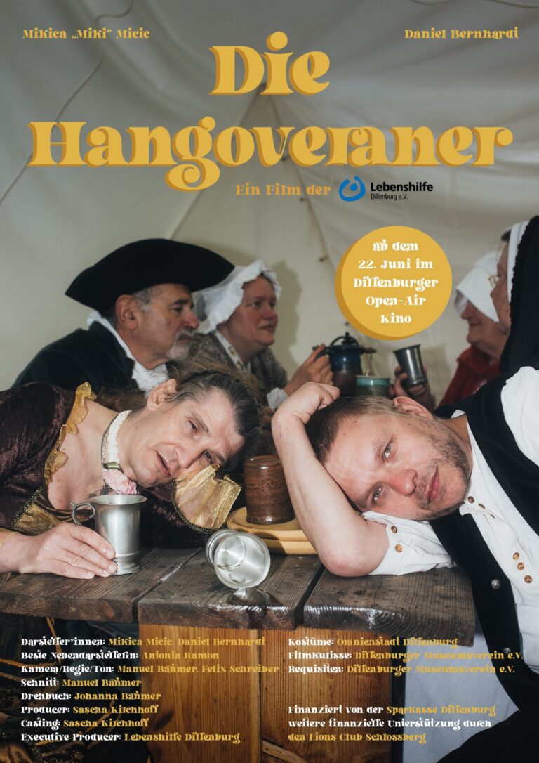 Filmplakat „Die Hangoveraner“: historische Hangover-Komödie im Wirtshaus, Premiere 22. Juni Dillenburg.