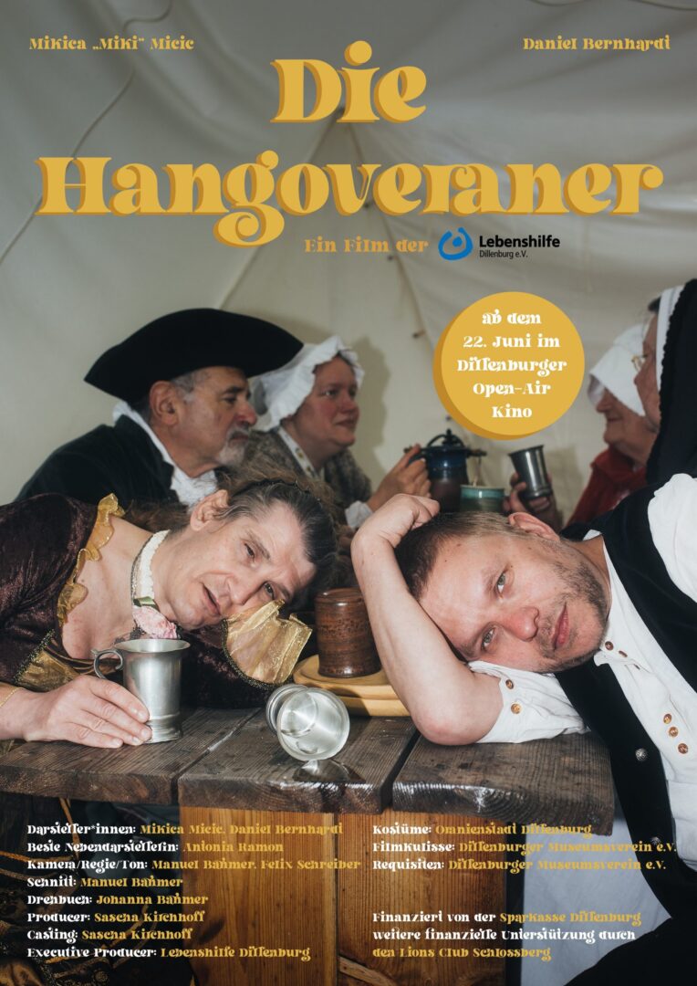 Filmplakat „Die Hangoveraner“: historische Hangover-Komödie im Wirtshaus, Premiere 22. Juni Dillenburg.