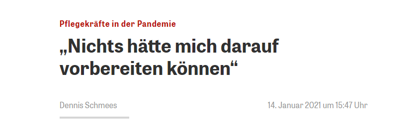 Screenshot einer deutschen Überschrift: „Pflegekräfte in der Pandemie – Nichts hätte mich darauf vorbereiten können“.
